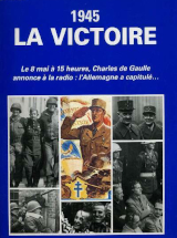 1945, la victoire, l'album souvenir