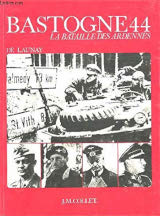 Bastogne 44 - La baraille des Ardennes