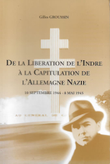 De la libération de l'Indre à la capitulati...