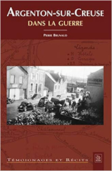 Couverture de  Argenton-sur-Creuse dans la Guerre
