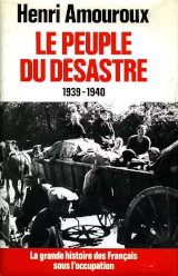 Le peuple du désastre. 1939-1940