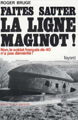 Couverture de  Faites sauter la ligne Maginot